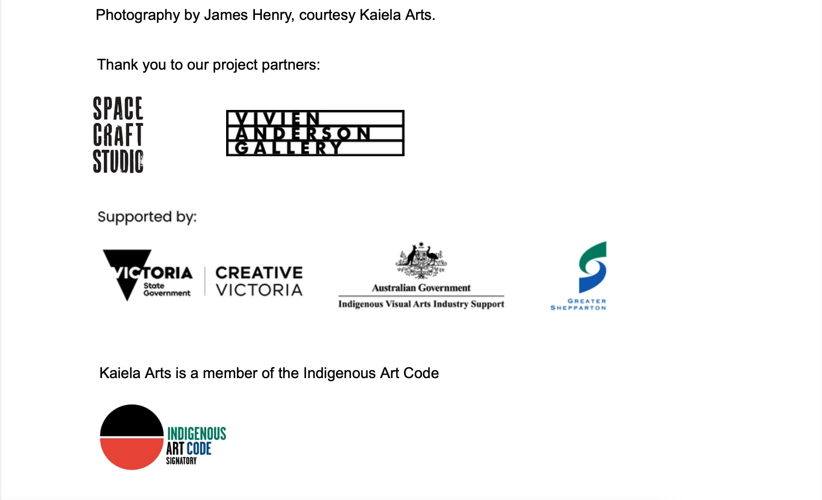 Photography by James Henry, courtesy Kaiela Arts. Project partners Spacecraft Studio and Vivien Anderson Gallery; supported by Creative Victoria, the Australian Government Indigenous Visual Arts Industry Support and Greater Shepparton. Kaiela Arts is a member of the Indigenous Art Code.